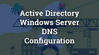 DNS Configuration on Windows Server