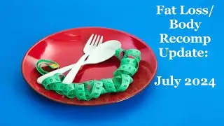 Weight Loss Update July 2024