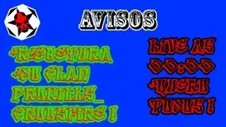AVISOS : Live as 00:00 e Reabertura do Clan ProKills_ CF