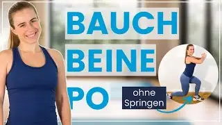 Bauch-Beine-Po-Training ohne Springen: Straffe Bauch, Beine & Po mit Low-Impact Übungen