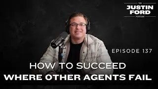 Why 90% of Real Estate Agents FAIL | And How to Succeed