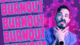 Creative Burnout