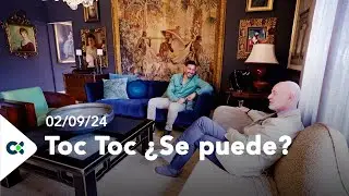Toc Toc ¿Se puede? | ep.8 - 02/09/24