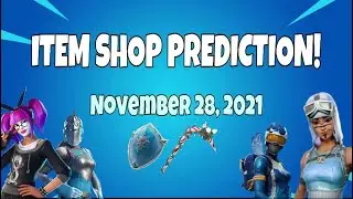 November 28, 2021 | Fortnite Item Shop Prediction