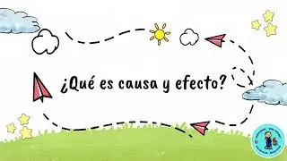 Causa y efecto 4°