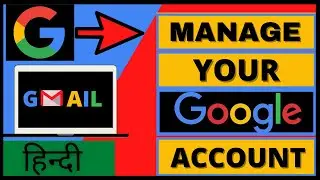 How To Manage Gmail Account In PC  ||Computer Se Gmail Account Ko Kaise Manage Karen.In Hindi||