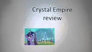 Crystal empire review