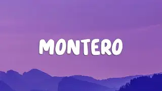 Lil Nas X - MONTERO (Call Me By Your Name) (Lyrics)