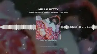 [FREE FOR PROFIT] UGLYSTEPHAN X SCALLY MILANO - «HELLO KITTY» | PLUGG TYPE BEAT 2022