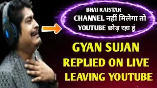 Gyan Gaming Reply all Fans/😭channel Delete Leaving YouTube Gyan Bhai