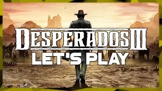 Desperados 3 [Deutsch/German]|#001 - Die Reise des jungen Cooper beginnt!|Let's Play|Gameplay