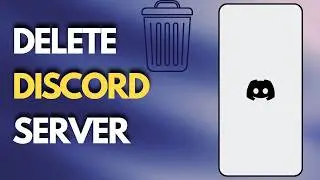 How To Delete A Discord Server On Mobile | Step-by-Step