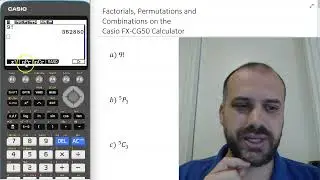 Combinatorics on the Casio FX CG50 Calculator (Factorials, Permutations, Combinations)