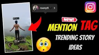 INSTAGRAM STORY IDEAS | MENTION TAG INSTAGRAM STORIES MAKING | INSTAGRAM TRENDING STORY IDEAS