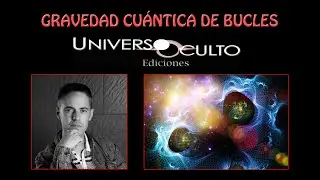 GRAVEDAD CUÁNTICA DE BUCLES. Primera parte (Historia y conceptos)