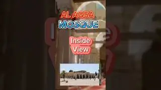 Masjid Al aqsa ka androni manzar | AL AQSA MOSQUE INSIDE VIEW