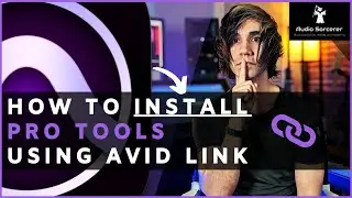 How To INSTALL Pro Tools Using Avid Link | Detailed Beginner Tutorial 