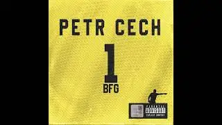 BFG - PETR CECH (Official Audio)