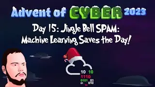 Advent of Cyber 2023 - Day 15: Jingle Bell SPAM: Machine Learning Saves the Day!