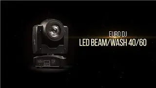 Euro DJ LED BEAM/WASH 40/60