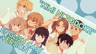 Kimi ni Todoke ENGLISH CAST COVER ≪From Me to You≫ - MewKiyoko