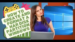 HOW TO CREATE and FORMAT a HARDDISK PARTITION in WINDOWS 10