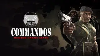 Commandos: Behind Enemy Lines | Playthrough | 09: Reverse Engineering