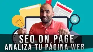 ANALIZAR tu página WEB - SEO on Page | Oscar Aguilera