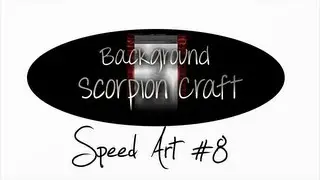 Speed Art |◄ScorpionCraft► (BACKGROUND)