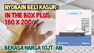 Pengalaman Beli Kasur InTheBox - Unboxing Kasur InTheBox Plus 180 x 200