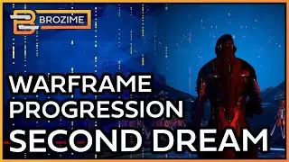 THE SECOND DREAM | Warframe Critical Progression Route