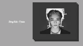 Stray Kids - Freeze {slowed + reverb}