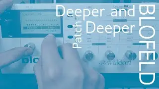 [patch] Deeper and Deeper (Blofeld)
