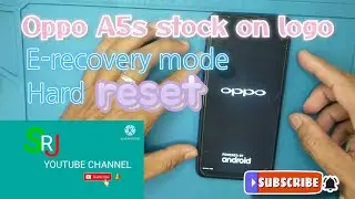Oppo A5s stock on logo/hard reset