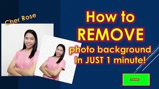 How to REMOVE photo background in just 1 minute(Tagalog)