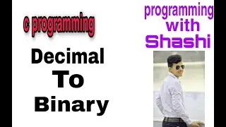 Binary nikalna sikhe in C programming