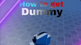 How to get dummy in Superbox Siege Defense 