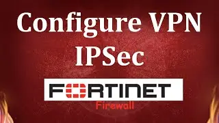 How to configure VPN on Fortigate using IPSec Tunnel | Msolved Tech