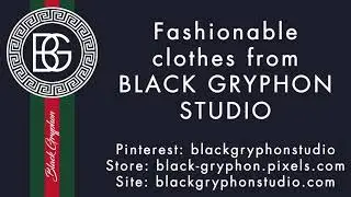 Fashionable clothes from BLACK GRYPHON STUDIO