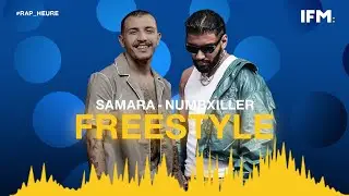 Rap Heure S3 : Samara - Numbxiller : Freestyle نار تشعل