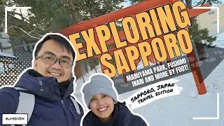 EXPLORING SAPPORO: MARUYAMA PARK, FUSHIMI INARI SHRINE AND MORE BY FOOT
