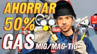 Cómo AHORRAR 50% GAS MIG/MAG y TIG