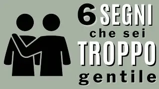 6 segni che sei 