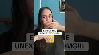 EXPECT THE UNEXPECTED!!!