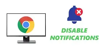How To Stop Notifications From Google Chrome