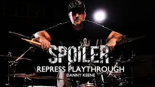 SPOILER - Repress (OFFICIAL DRUM PLAYTHROUGH)