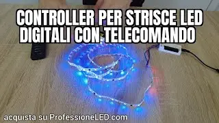 NOVITA': CONTROLLER DIGITALE PER STRISCE LED CON TELECOMANDO