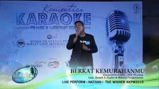 BERKAT KEMURAHANMU - NATHAN (KKPW2019)
