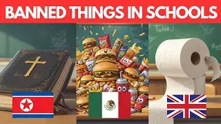 Banned Things In Schools In Different Countries