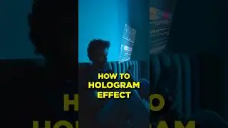 How to create Hologram Effect in videos? 